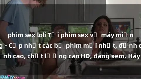 phim sex loli Tải phim sex về máy miễn phí và nhanh chóng - Cập nhật các bộ phim mới nhất, đỉnh cao, chất lượng cao HD, đáng xem. Hãy trải nghiệm ngay!