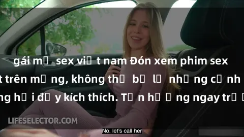 gái mỹ sex việt nam Đón xem phim sex mới nhất đang hot trên mạng, không thể bỏ lỡ những cảnh nóng hổi đầy kích thích. Tận hưởng ngay trước khi bị xoá chóng mặt!