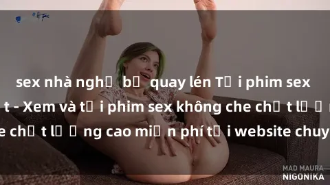 sex nhà nghỉ bị quay lén Tải phim sex mới nhất hot nhất - Xem và tải phim sex không che chất lượng cao miễn phí tại website chuyên nghiệp.